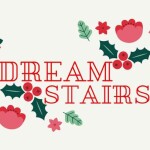 DREAM STAIRS